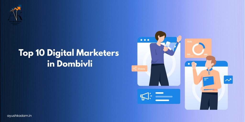 Top 10 Digital marketers in Dombivli